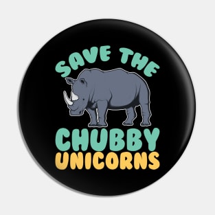 Save The Chubby Unicorns Pin