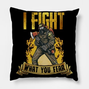 Fire Department Firefighter | Fight What You Fear | Safety Pillow