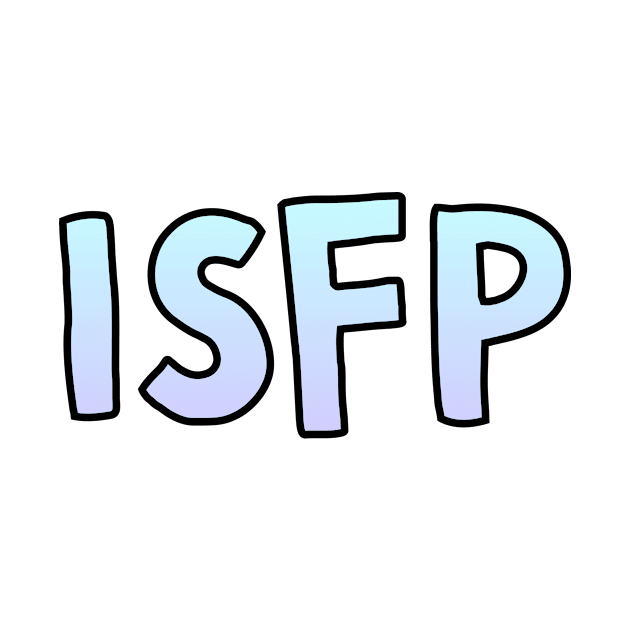 ISFP Gradient Cartoony Text by The MBTI Shop