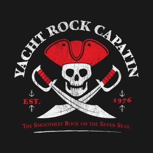 Yacht Rock Pirate Captain - Party Boat Drinking graphic T-Shirt