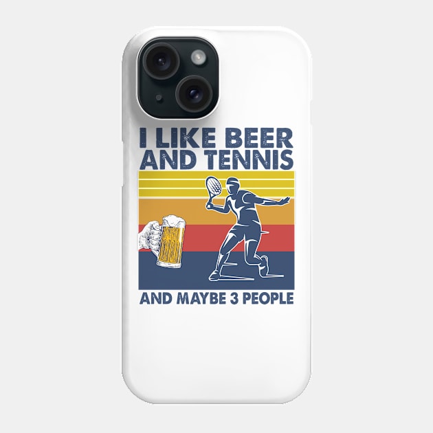 I like beer and tennis and maybe 3 perople Phone Case by Shaniya Abernathy