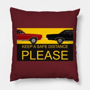 Keep a safe distance. Pillow