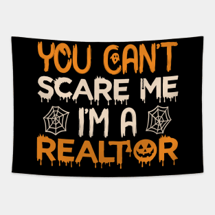 You Can't Scare Me I'm a Realtor Funny Halloween Real Estate Tapestry