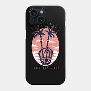 Good Place T-Shirt Phone Case