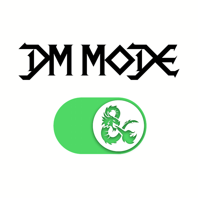 DM Mode by OfficialTeeDreams