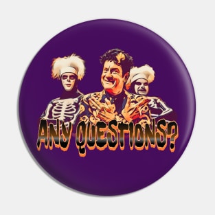 Any Questions? Pin