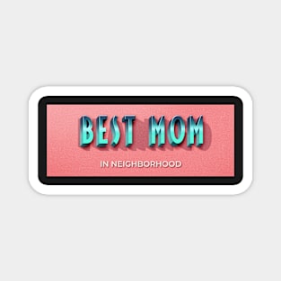 Best Mom Magnet