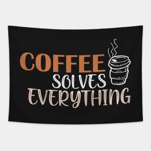 Coffee solves everything Tapestry