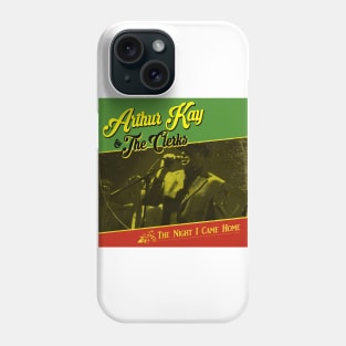 Arthur Kay & The Clerks Coming Home Phone Case