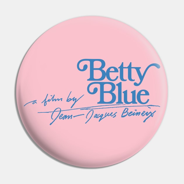 Betty Blue 80s Movie Tribute Typography Design Pin by DankFutura