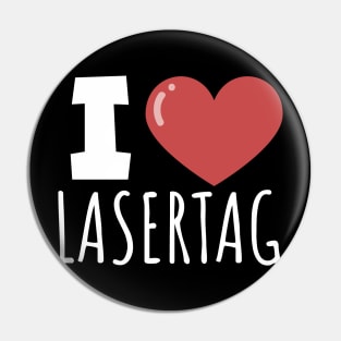 I love lasertag Pin