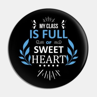 my class is full of sweet heart Pin