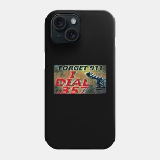 Forget 911 Phone Case