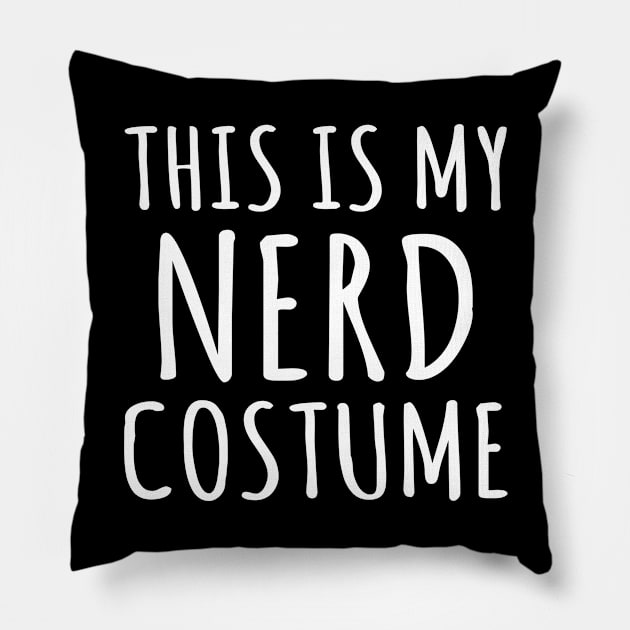 Funny Halloween My Nerd Costume Pillow by adik