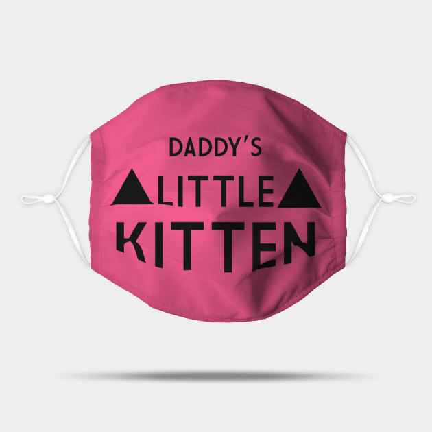 Daddys little kitten