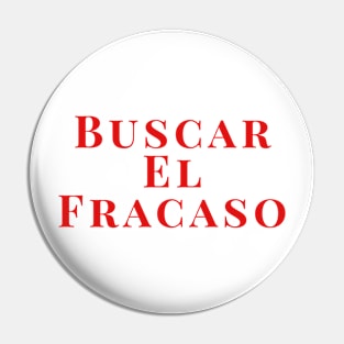 Buscar El Fracaso Pin