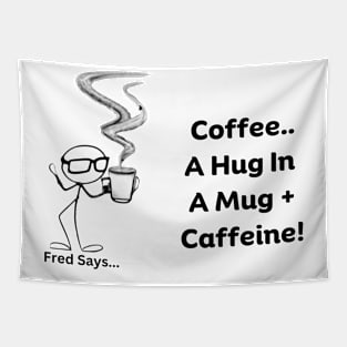 Coffee A Hug In A Mug Tapestry