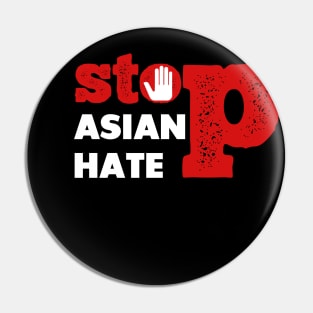 STOP ASIAN HATE Pin