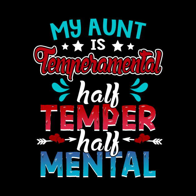 My Aunt Is Temperamental Half Temper Half Mental by Manonee