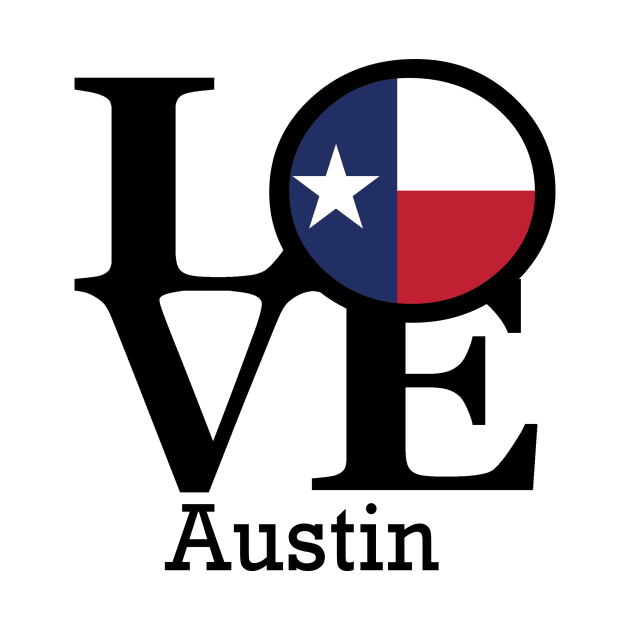 LOVE Austin Texas by homebornlove