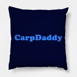 The Carp Daddy Design Pillow