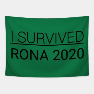 I survived RONA 2020 Tapestry