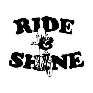 Ride & Shine T-Shirt