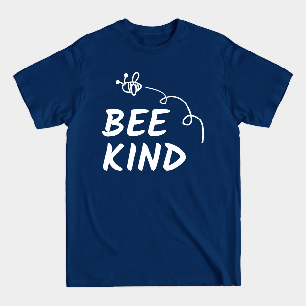 Disover Bee Kind Bumble Bee Kindness - Be Kind - T-Shirt