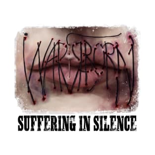 Warrborn - Suffering In Silence The Music Video T-Shirt (Blk Text) T-Shirt