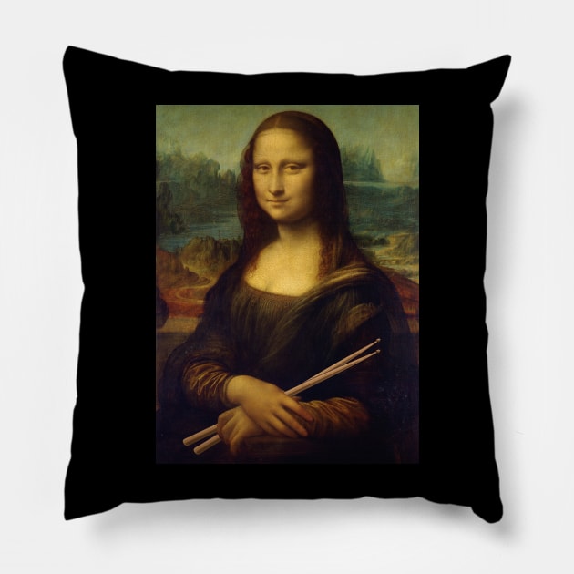 The Mona Lisa Holding Drum Sticks Funny Drummer Art Pillow by hobrath