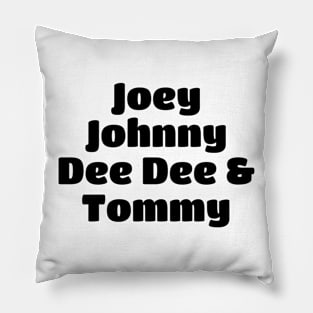 The Ramones Member Black Type Pillow