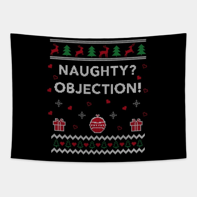 Naughty Objection Lawyer Funny Attorney Gift Ugly Christmas Design Tapestry by Dr_Squirrel