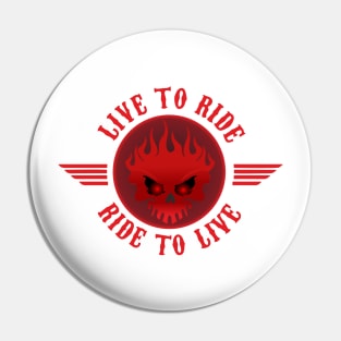 Live to Ride Pin