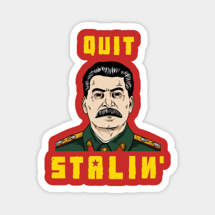 Quit Stalin Magnet