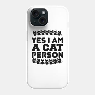 Yes I Am A Cat Person T Shirt For Women Men Phone Case