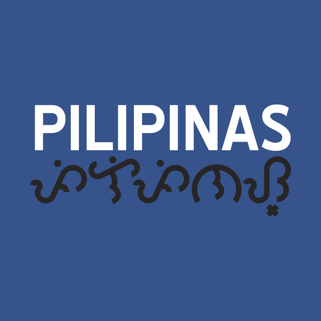 PILIPINAS baybayin by reigedesign