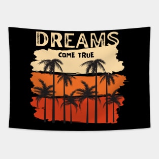 DREAMS COME TRUE Tapestry