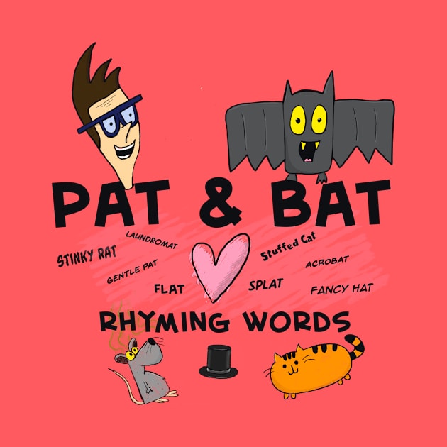 Pat & Bat love rhyming words by Whistlepig Books