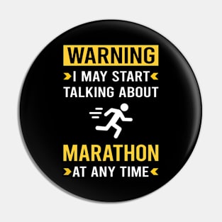 Warning Marathon Pin