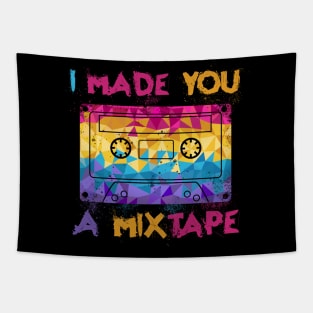 I Made You A Mixtape Tapestry