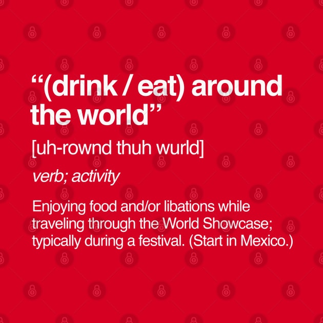 Drink Around The World Definition by PopCultureShirts