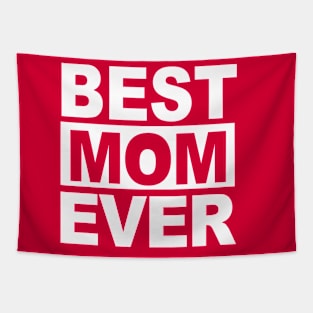 Best Mom Ever Tapestry