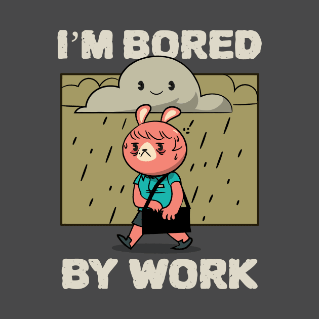 Bored at work - Boredom by Kamran Sharjeel