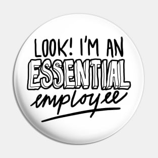 Funny Essential Employee Pin