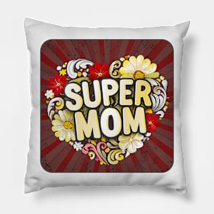 Vintage Mothersday Super Mom Floral Tribute Pillow