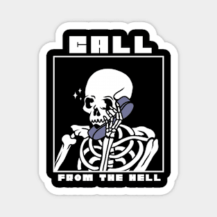Call From Hell Magnet