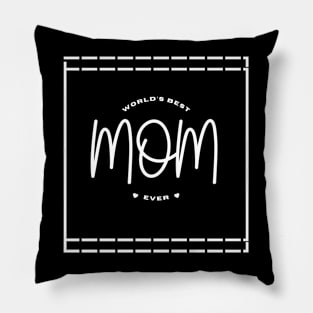 World's best mom ever typography design Pillow