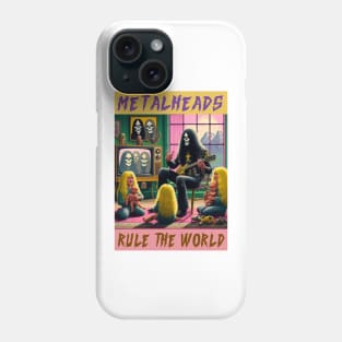 Metalheads rule the world Phone Case