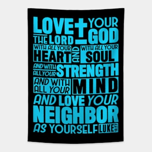 Luke 10:27 Love the Lord Tapestry