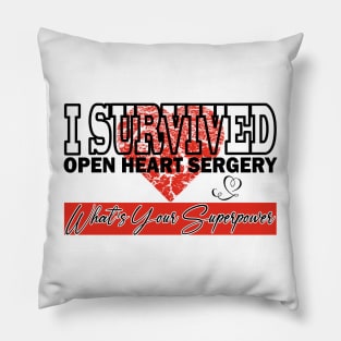 I Survived Open Heart Surgery. What's Your Superpower Pillow